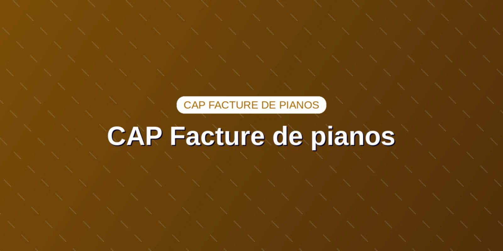 CAP Facture de pianos : programme officiel et référentiel Couverture : CAP Facture de pianos programme officiel et référentiel